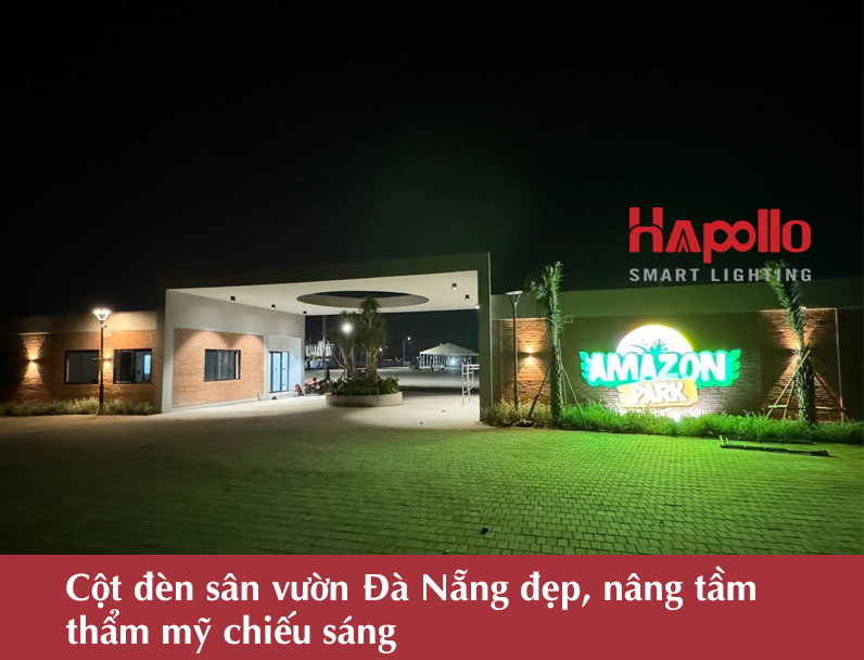 Cột đèn sân vườn Đà Nẵng đẹp, nâng tầm thẩm mỹ chiếu sáng