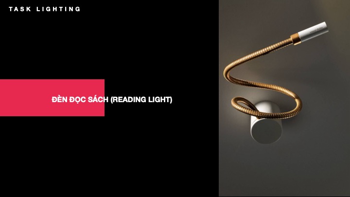 Các loại đèn chiếu sáng cho không gian nội thất Đèn đọc sách (Reading lamp):